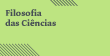 Filosofia das Ci&ecirc;ncias